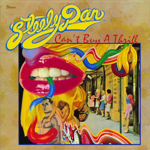 STEELY DAN-CAN'T BUY A THRILL